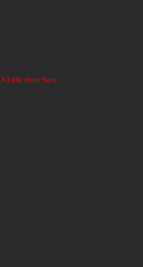 A Little about Steve
