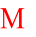 M
